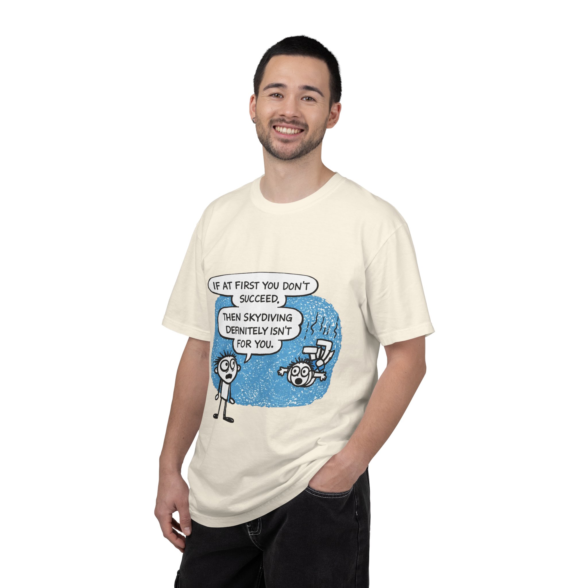 Skydiving Joke T‑Shirt — "If at First You Don't Succeed, Then Skydiving Definitely Isn't for You" - Image 8