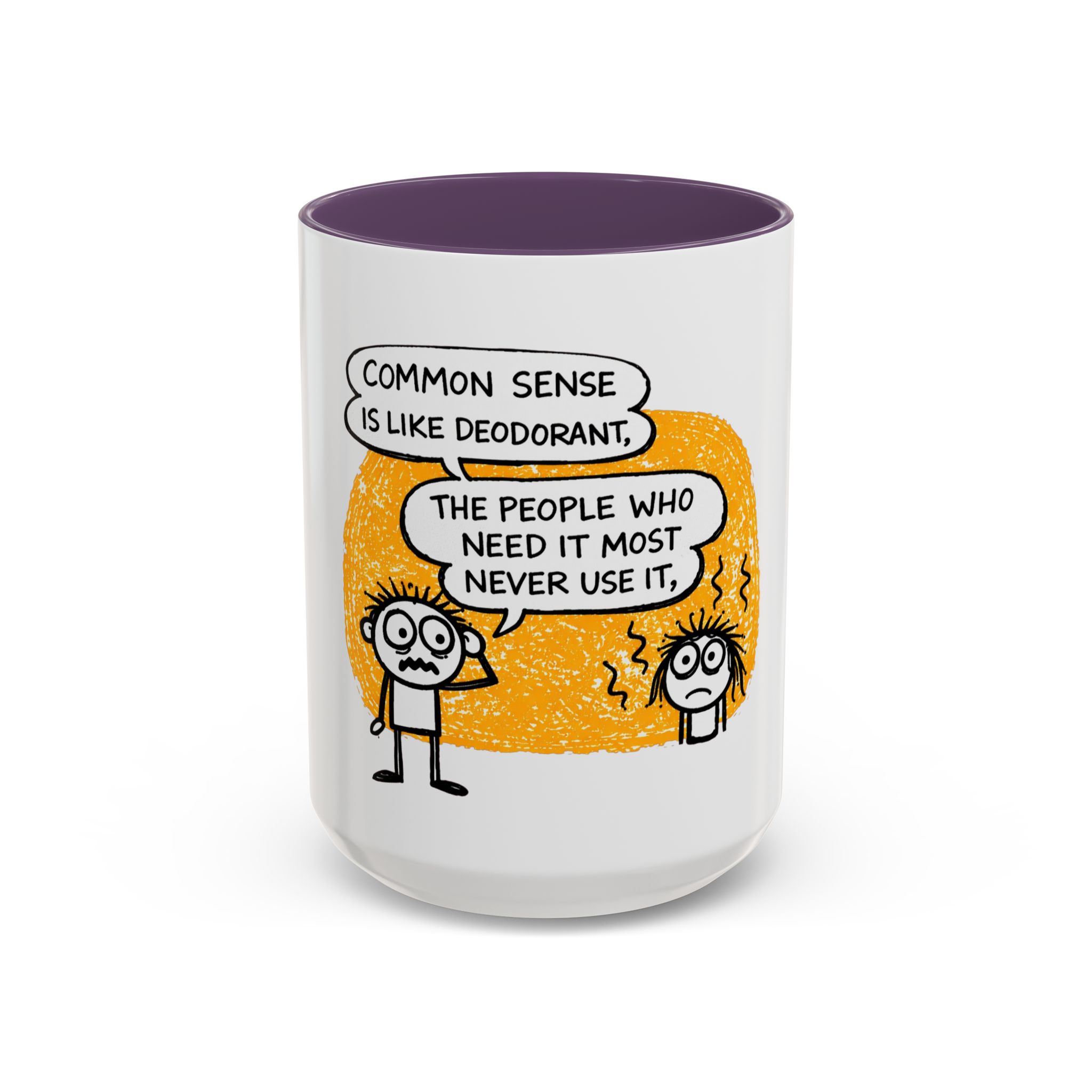 Funny Quote Coffee Mug — “Common Sense Is Like Deodorant” Accent Mug - Image 33