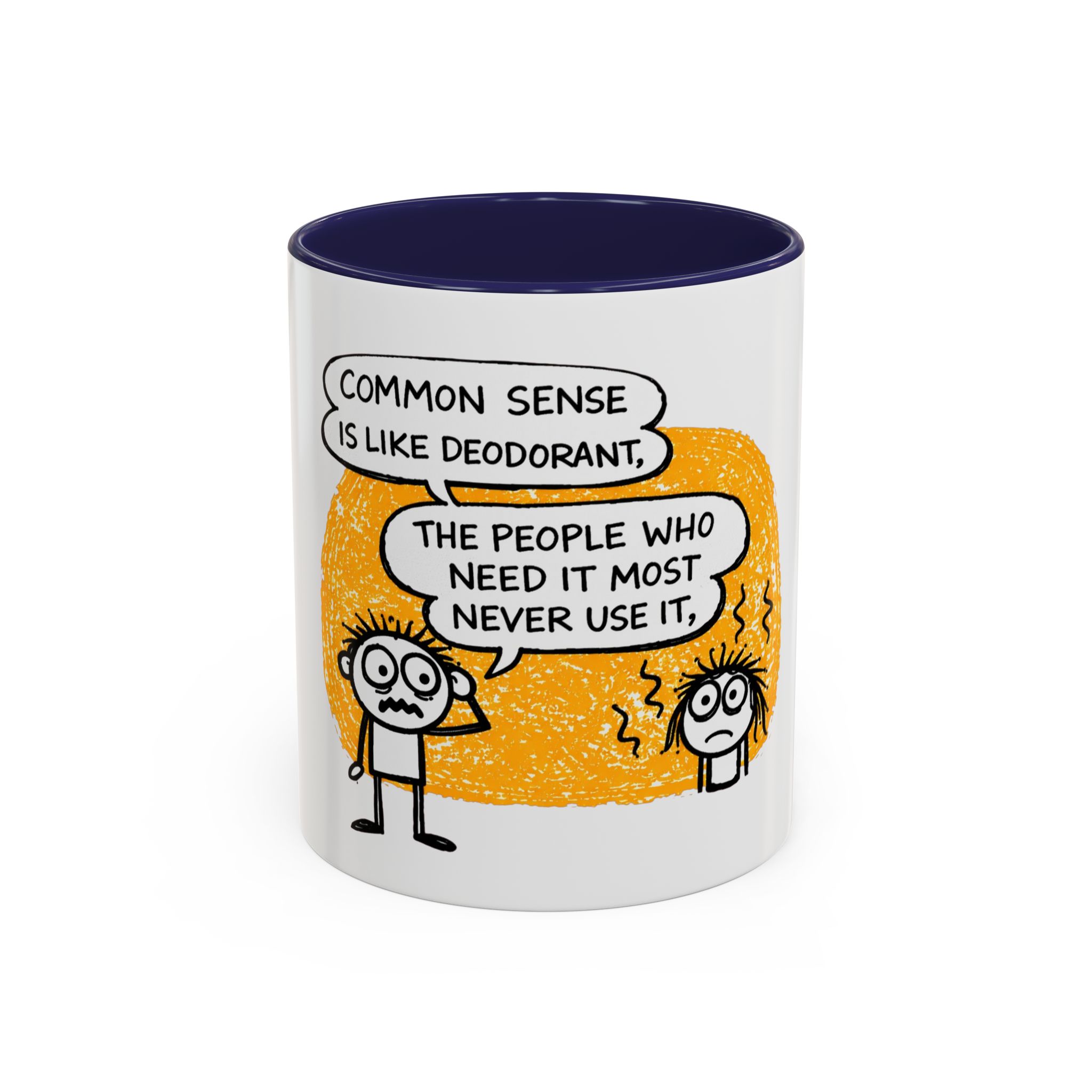 Funny Quote Coffee Mug — “Common Sense Is Like Deodorant” Accent Mug - Image 5