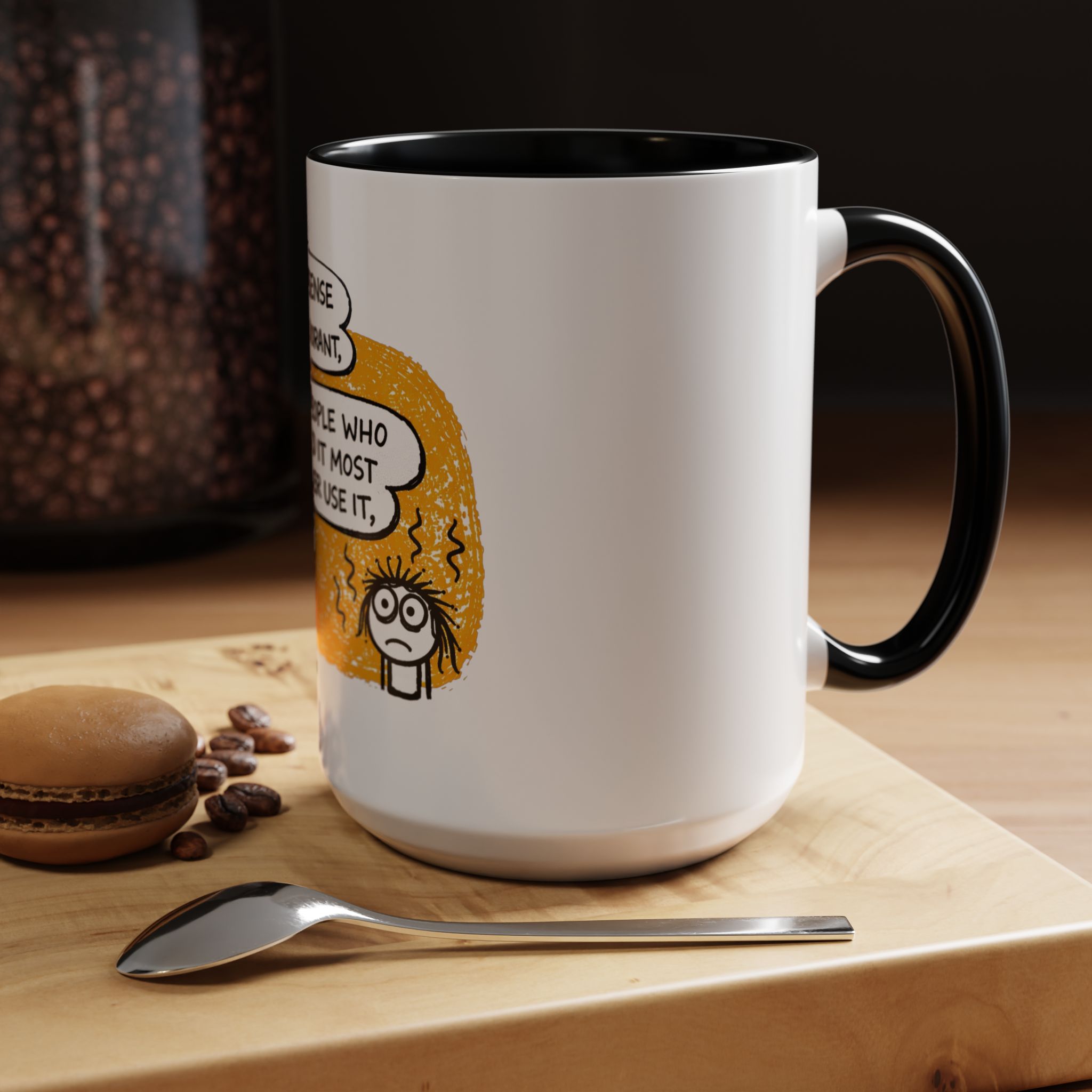 Funny Quote Coffee Mug — “Common Sense Is Like Deodorant” Accent Mug - Image 12