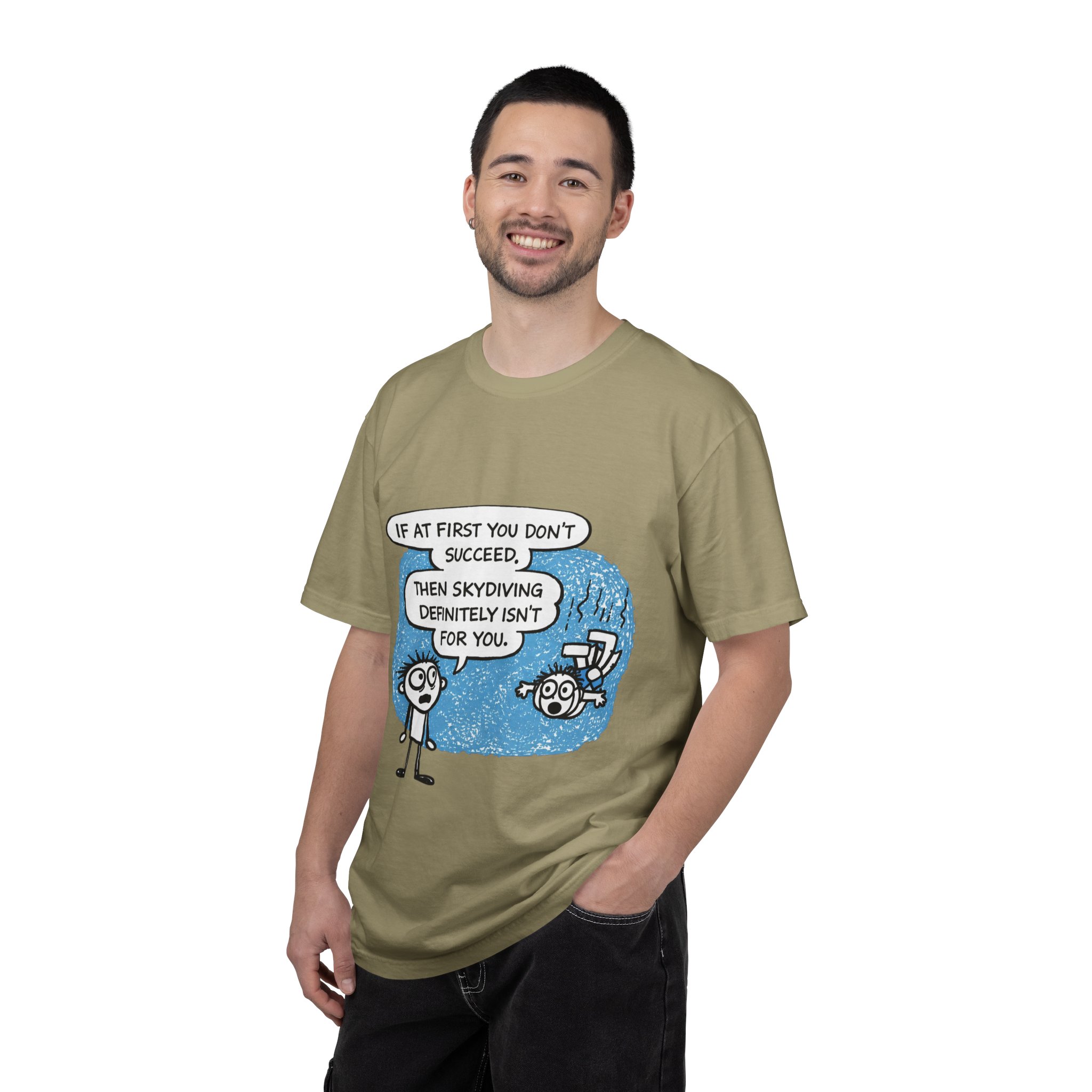 Skydiving Joke T‑Shirt — "If at First You Don't Succeed, Then Skydiving Definitely Isn't for You" - Image 16