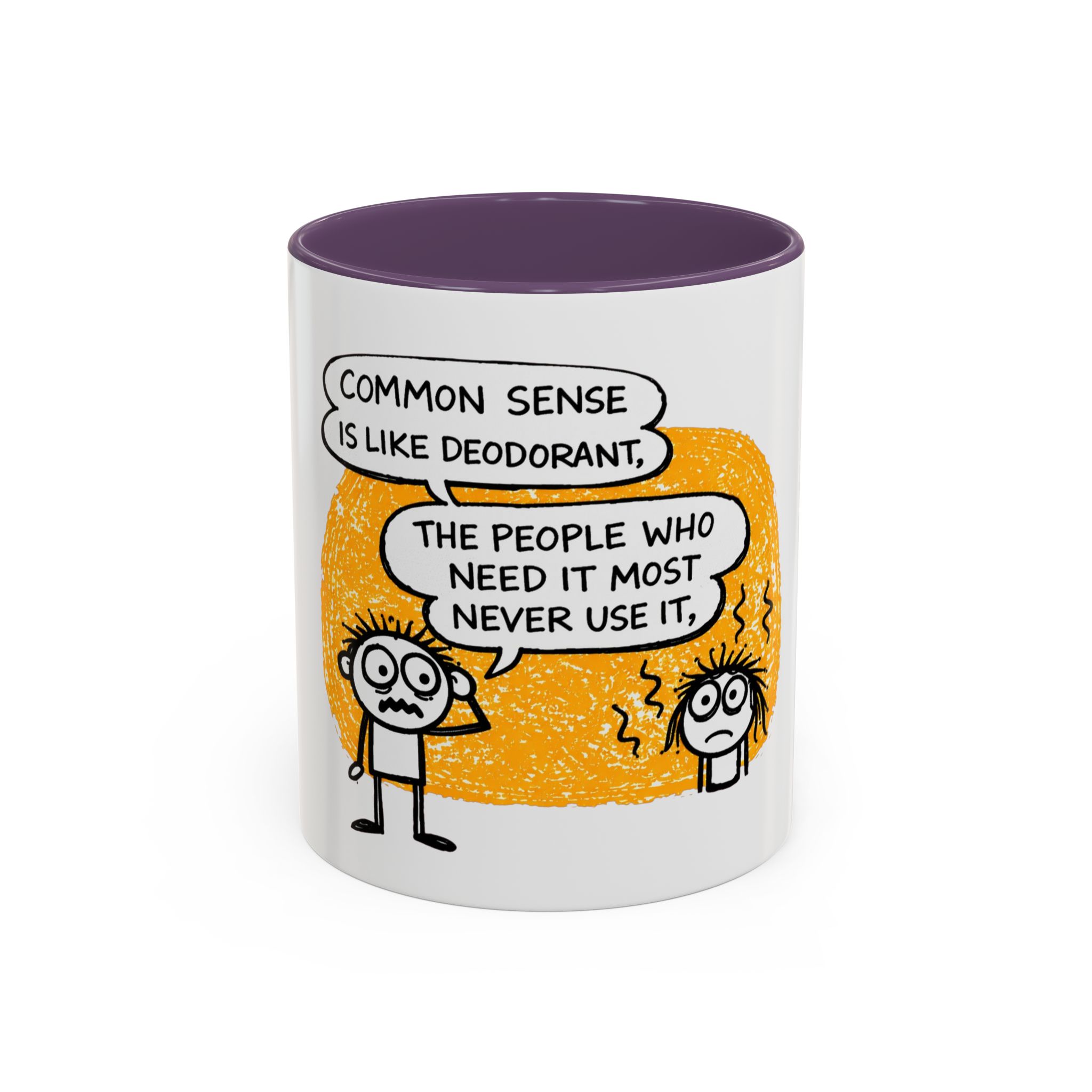 Funny Quote Coffee Mug — “Common Sense Is Like Deodorant” Accent Mug - Image 31
