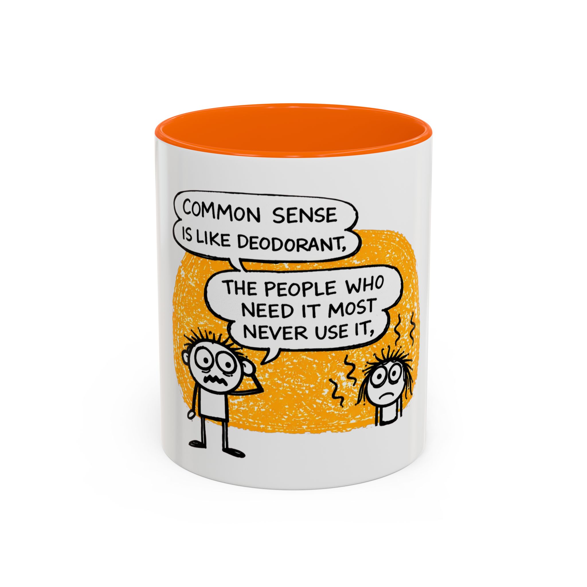 Funny Quote Coffee Mug — “Common Sense Is Like Deodorant” Accent Mug - Image 21