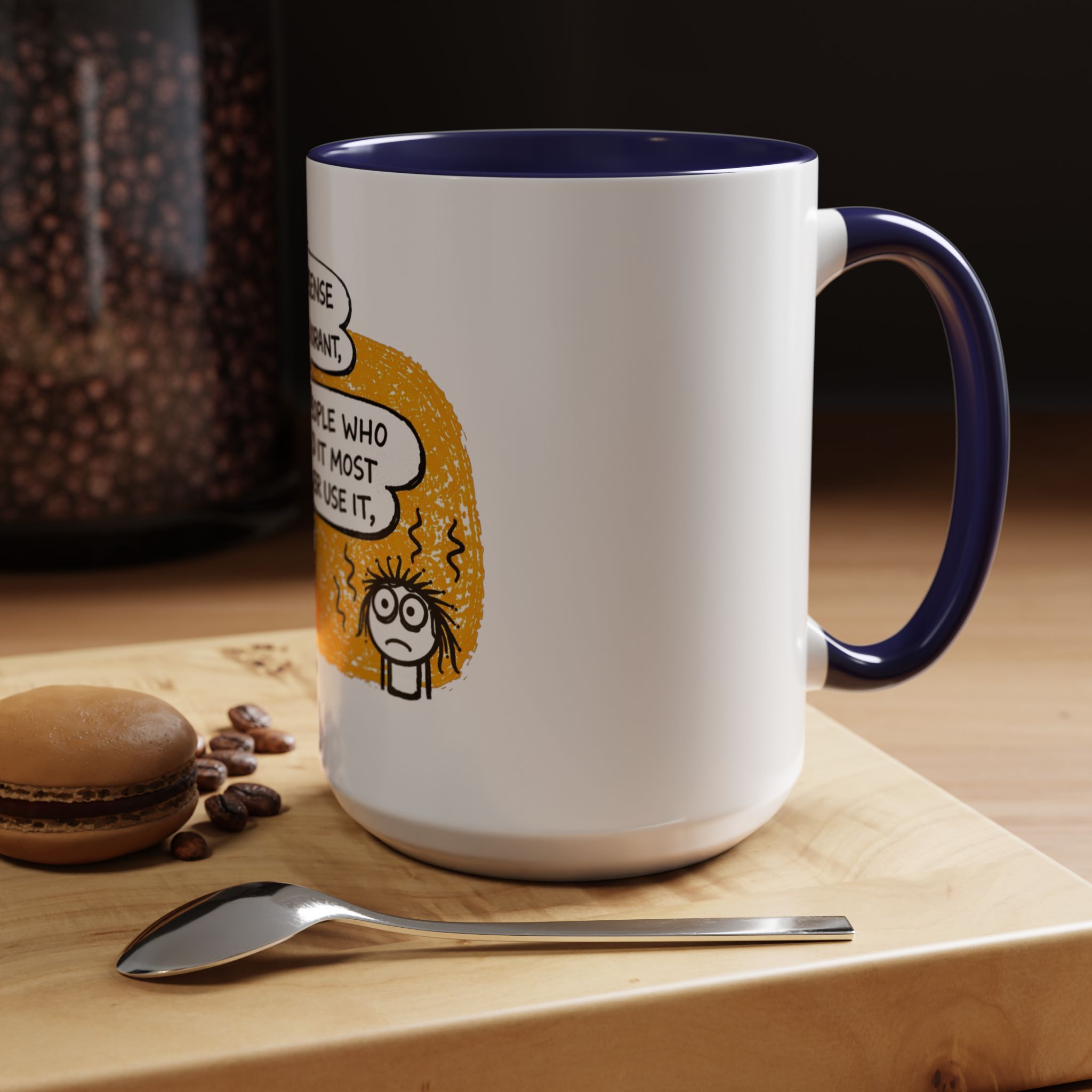 Funny Quote Coffee Mug — “Common Sense Is Like Deodorant” Accent Mug - Image 14